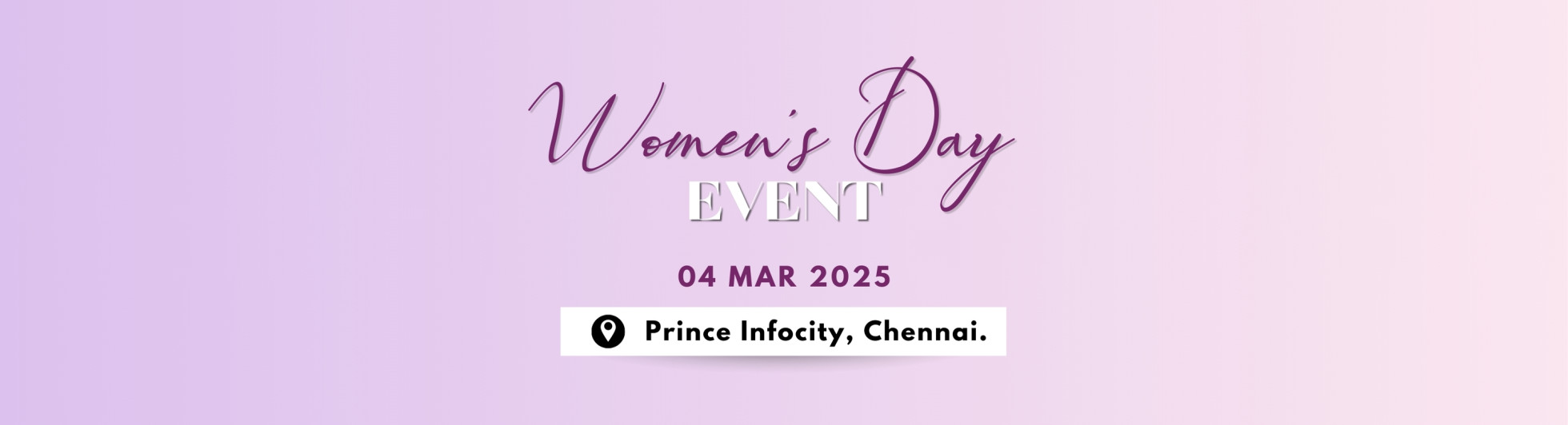 WOMEN'S DAY EVENT | CHENNAI | MARCH 2025