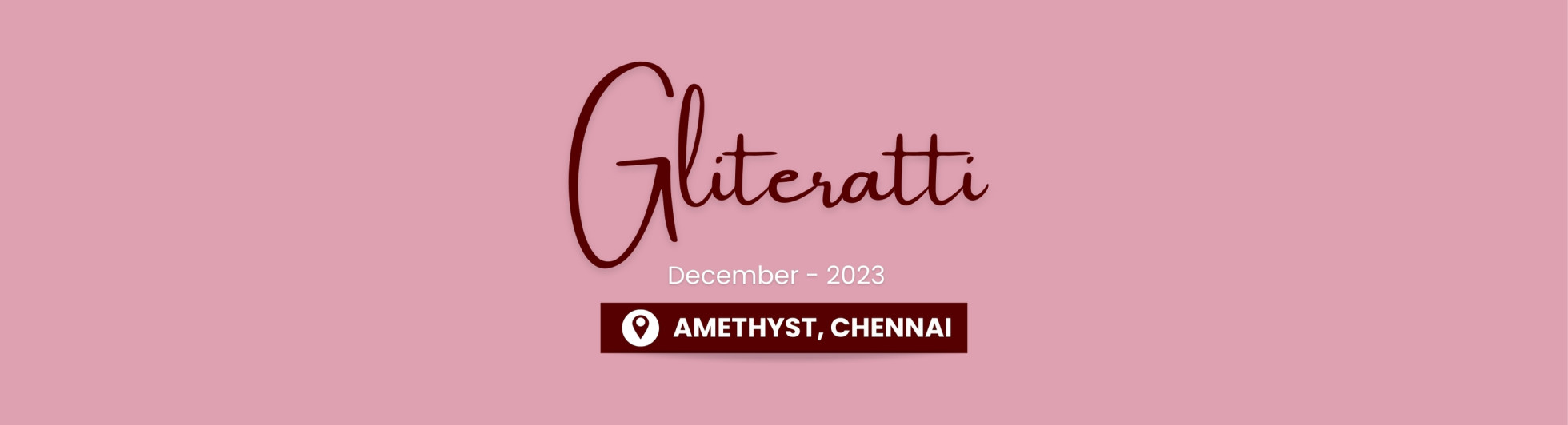 GLITERATTI | CHENNAI | DEC 2023