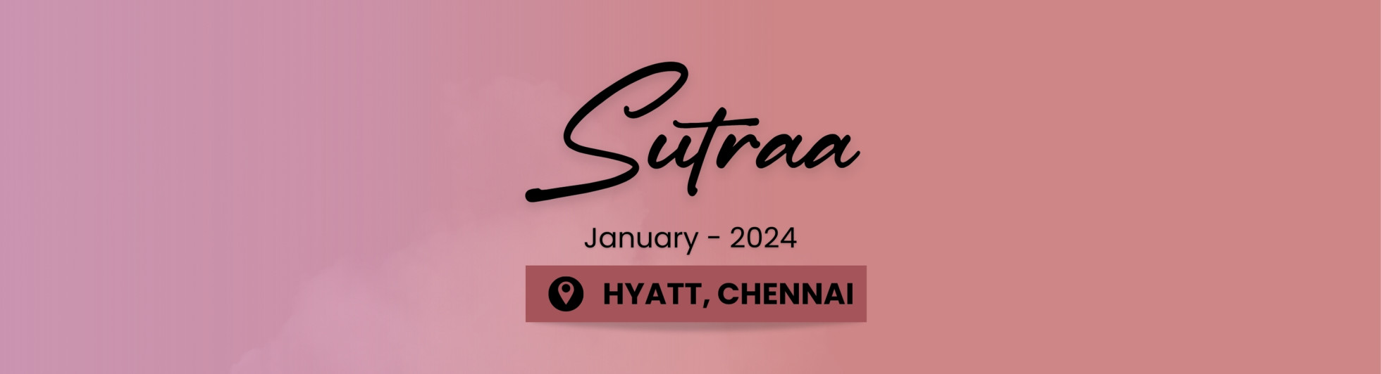 SUTRAA | CHENNAI | JAN 2024